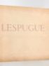 GANZO : Lespugue - Autographe, Edition Originale - Edition-Originale.com