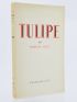 GARY : Tulipe - Signed book, First edition - Edition-Originale.com