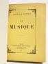 GAUTIER : La musique - First edition - Edition-Originale.com