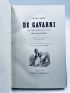 GAVARNI : Oeuvres choisies. Etudes de moeurs contemporaines. 1- Les enfants terribles. Traductions en langue vulgaire. Les lorettes. Les actrices. Notices par Théophile Gautier et Laurent-Jan. 2- Fourberies de femmes en matière de sentiment. Clichy. Paris le soir. Notices par Laurent-Jan, Auguste Lireux et Léon Gozlan. 3- Le Carnaval à Paris. Paris le matin. Les étudiants de Paris. Notices par Théophile Gautier, A. Barthet et A. de Soubiran. 4- La vie de jeune homme. Les débardeurs. Notices par P.J. Stahl. - Edition Originale - Edition-Originale.com