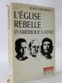 GHEERBRANT : L'église rebelle d'Amérique latine - Libro autografato, Prima edizione - Edition-Originale.com