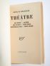 GHELDERODE : Théâtre I - Erste Ausgabe - Edition-Originale.com