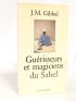 GIBBAL : Guérisseurs et magiciens du Sahel - Libro autografato, Prima edizione - Edition-Originale.com