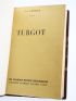 GIGNOUX : Turgot - First edition - Edition-Originale.com
