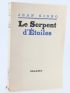 GIONO : Le Serpent d'Etoiles - First edition - Edition-Originale.com