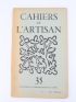 GIONO : Recherche de la Pureté - In Cahiers de l'Artisan N°35 de la 3ème année - Erste Ausgabe - Edition-Originale.com