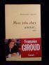 GIROUD : Mon très cher amour... - Signiert, Erste Ausgabe - Edition-Originale.com