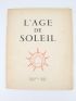 GODET : L'Age de Soleil - Autographe, Edition Originale - Edition-Originale.com