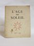 GODET : L'âge de soleil - Signed book, First edition - Edition-Originale.com