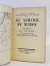 GORREE : Au service du Maroc, Charles de Foucauld - Signiert - Edition-Originale.com