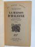 GOYEN : La maison d'haleine - Signed book, First edition - Edition-Originale.com