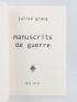 GRACQ : Manuscrits de guerre - First edition - Edition-Originale.com