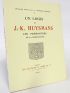 GROLLEAU : Un logis de J.K. Huysmans. Les Prémontrés de la Croix-Rouge - Erste Ausgabe - Edition-Originale.com