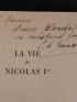 GRUNWALD : La vie de Nicolas Ier - Signed book, First edition - Edition-Originale.com