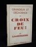 HAUTECLOCQUE : Grandeur et décadence des Croix de Feu - Autographe, Edition Originale - Edition-Originale.com