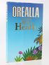 HEATH : Orealla - Signiert, Erste Ausgabe - Edition-Originale.com