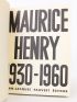 HENRY : Maurice Henry 1930-1960 - Erste Ausgabe - Edition-Originale.com