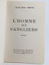 HIRSCH : L'homme aux sangliers - Autographe, Edition Originale - Edition-Originale.com