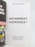 HOUELLEBECQ : Michel Houellebecq soumission nationale ? - Edition Originale - Edition-Originale.com