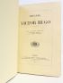 HUGO : Théâtre de Victor Hugo. Hernani - Marion Delorme - Le Roi s'amuse - Lucrèce Borgia - Marie Tudor - Angelo - Ruy-Blas - Les Burgraves - Autographe, Edition Originale - Edition-Originale.com