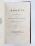 HUGO : Victor Hugo raconté par un témoin de sa vie avec oeuvres inédites de Victor Hugo, entre autres  : Inez de Castro - Edition Originale - Edition-Originale.com