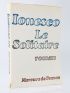 IONESCO : Le solitaire - Signiert, Erste Ausgabe - Edition-Originale.com