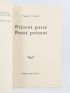 IONESCO : Présent passé - passé présent - Signed book, First edition - Edition-Originale.com