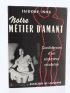 ISOU : Notre Métier d'Amant. Confidences d'un Séducteur moderne - First edition - Edition-Originale.com
