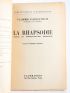 JANKELEVITCH : La rhapsodie. Verve et improvisation musicale - Autographe, Edition Originale - Edition-Originale.com