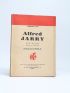 JARRY : Alfred Jarry - Prima edizione - Edition-Originale.com