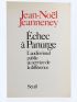 JEANNEREY : Echec à Panurge. L'Audiovisuel public au Service de la Différence - Libro autografato, Prima edizione - Edition-Originale.com
