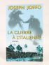 JOFFO : La guerre à l'italienne - Signed book, First edition - Edition-Originale.com