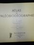 JOLEAUD : Atlas de paléobiogéographie - First edition - Edition-Originale.com