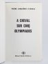 JONQUERES D'ORIOLA : A cheval sur cinq olympiades - Signed book, First edition - Edition-Originale.com