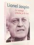 JOSPIN : Le monde comme je le vois - Autographe, Edition Originale - Edition-Originale.com