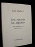 JOUBERT : Une maison de miroirs - Libro autografato, Prima edizione - Edition-Originale.com