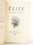 JOUHANDEAU : Elise - Libro autografato, Prima edizione - Edition-Originale.com