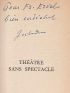 JOUHANDEAU : Théâtre sans spectacle - Signed book, First edition - Edition-Originale.com