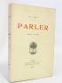 JOUVE : Parler (Poèmes - 2ème série) - Autographe, Edition Originale - Edition-Originale.com
