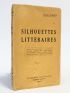 KAHN : Silhouettes littéraires - Signiert, Erste Ausgabe - Edition-Originale.com