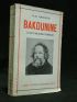 KAMINSKI : Bakounine la vie d'un révolutionnaire - Edition Originale - Edition-Originale.com