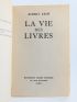 KEMP : La Vie des livres, volume I - Autographe, Edition Originale - Edition-Originale.com