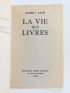 KEMP : La Vie des livres, volume I - Libro autografato, Prima edizione - Edition-Originale.com