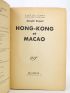 KESSEL : Hong-Kong et Macao - Autographe, Edition Originale - Edition-Originale.com