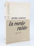 KOESTLER : La corde raide - Erste Ausgabe - Edition-Originale.com