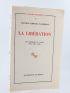 KRIEGEL-VALRIMONT : La Libération - Les Archives du Comac (Mai-août 1944) - Prima edizione - Edition-Originale.com