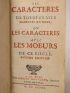 LA BRUYERE : Les Caractères de Théophraste ou Les Moeurs de ce Siècle - Edition-Originale.com