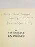 LA TOUR DU PIN : La vie recluse en poësie suivi de Présence et poësie de Daniel-Rops - Libro autografato, Prima edizione - Edition-Originale.com