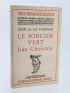 LA VARENDE : Le sorcier vert Jean Chuintain - Signiert, Erste Ausgabe - Edition-Originale.com