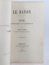 LAFORET : Le bâton - Etude historique et littéraire - Edition Originale - Edition-Originale.com
